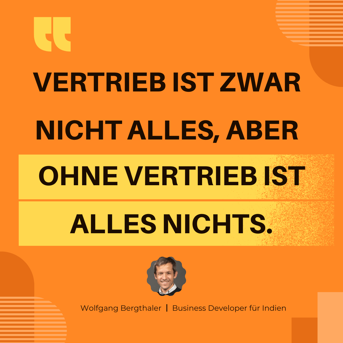 Vertrieb ist zwar nicht alles, aber ohne Vertrieb ist alles nichts.